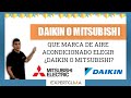 Daikin o mitsubishi electric cual es mejor  expertclimaes 