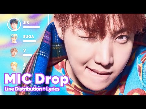 BTS - MIC Drop (Steve Aoki Remix) (Line Distribution + Lyrics Karaoke) PATREON REQUESTED