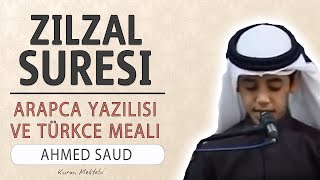 Zilzal suresi anlamı dinle Ahmed Saud (Zilzal suresi arapça yazılışı okunuşu ve meali) Resimi