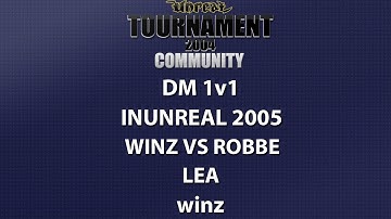 UT2004 DM 1v1 - inUnreal 2005 - winz vs roBBe - Lea - winz