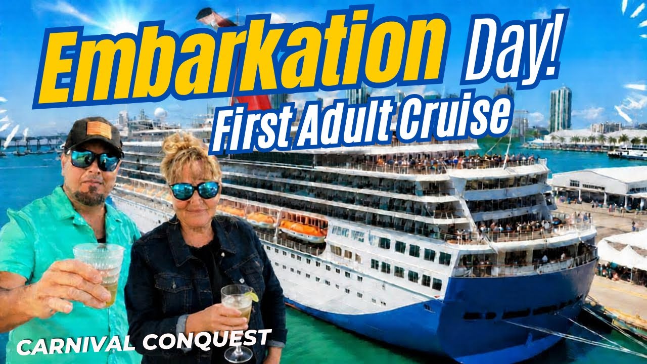 Embarkation Day! Adult Only Cruise!
