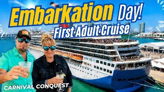 Embarkation Day! Adult Only Cruise!
