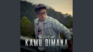 Kamu Dimana