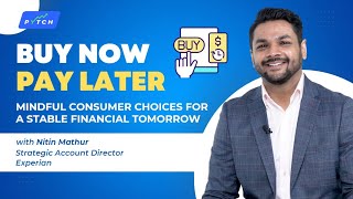 Buy Now Pay Later: Mindful Consumer Choices for a Stable Financial Tomorrow