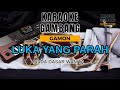 KARAOKE GAMBANG LUKA YANG PARAH NADA DASAR WANITA GAMON65 