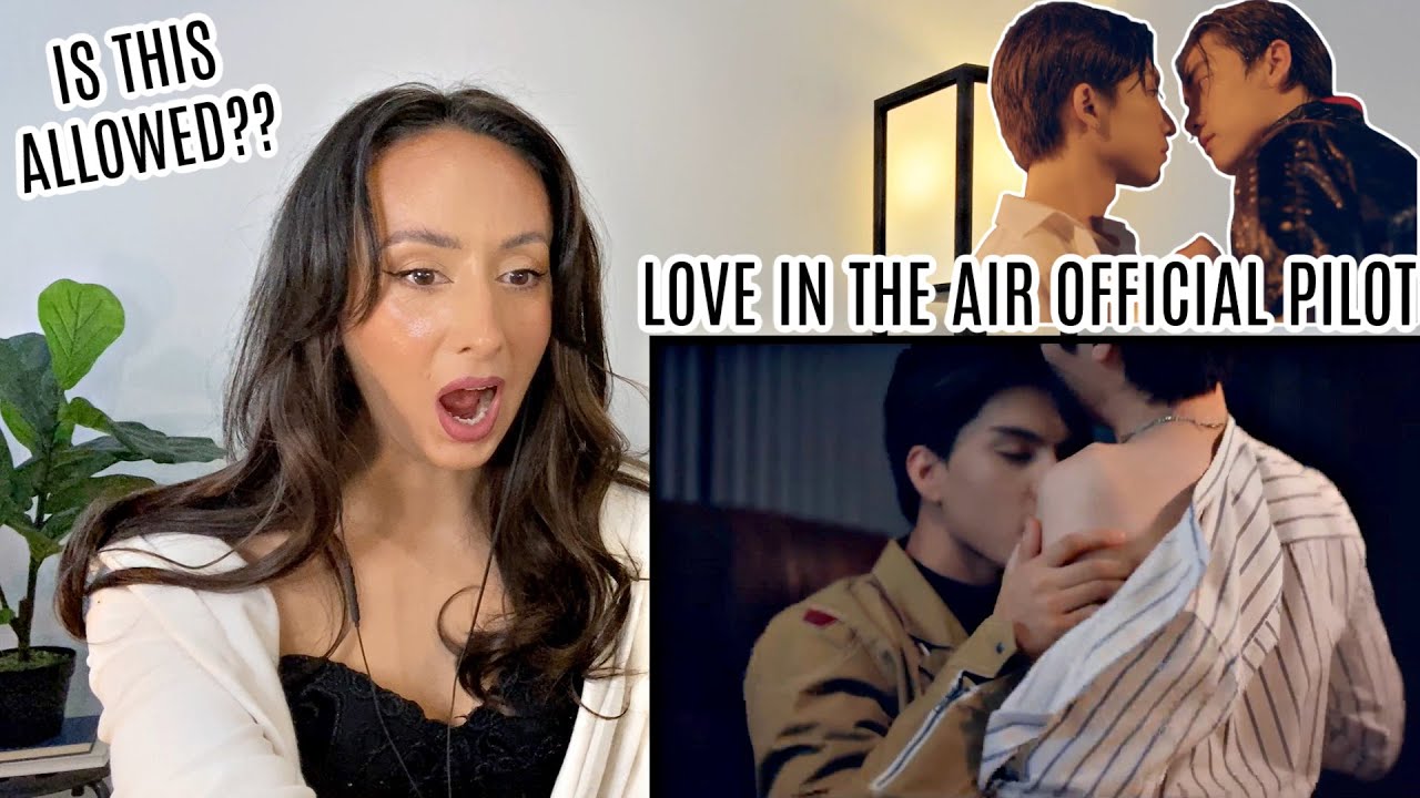 OFFICIAL PILOT l บรรยากาศรัก เดอะซีรีส์ Love in The Air REACTION video thumbnail