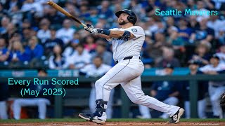 Seattle Mariners - Every Run Scored (May 2025)