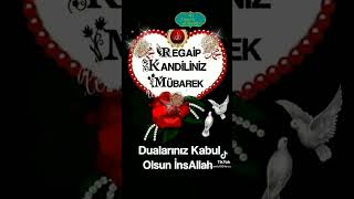 REGAİP KANDİLİMİZ MÜBAREK OLSUN ✅ #shortvideo#shorts #keşfetbeniöneçıkar #keşfet#regaipkandili#yeni