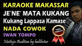 Karaoke Makassar Kukang Lappasa Kamase || Je'ne Mata Kukang || Nada Cowok