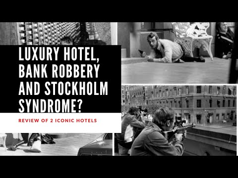 How does luxury hotel, bank robbery and Stockholm syndrome connect? -Review of 2 hotels in Sweden.