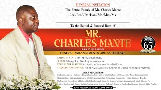 FINAL FUNERAL RITES OF THE LATE MR CHARLES MANTE @KONOGO