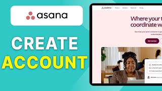 How To Create An Asana Account