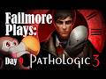 Pathologic 3 - Day 9 The End | New Psychological Horror A doctor trying to save a town from a plague