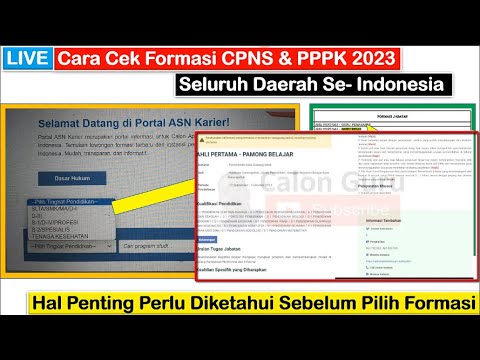 LIVE Cara Cek Formasi CPNS &amp; PPPK 2023 Seluruh Instansi di Indonesia ,Uraian Tugas dan Gaji Diterima