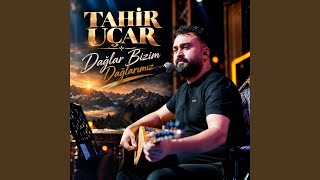 Dağlar Bizim Dağlarımız