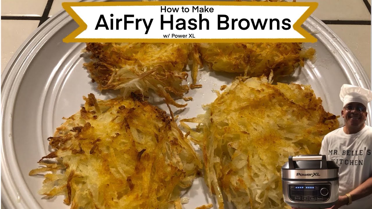 How to Make Hash Browns w/ Power XL || Cooking w/ Mr. Belle