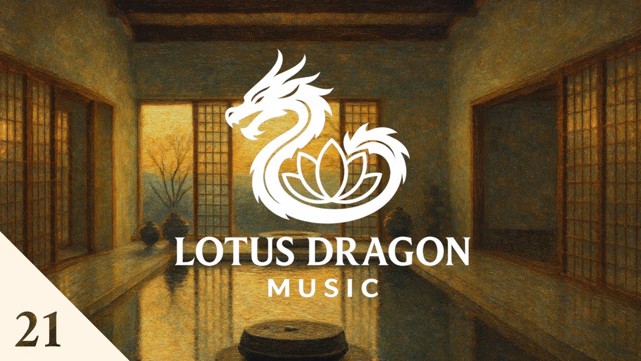Lotus Dragon Music 21 - Chinese Relaxing Instrumental Music for Meditation & Inner Peace