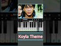 Koyla Theme Music Piano Cover Conquest Of Peradise BGM Shorts 