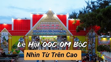 Ngắm Nhìn Lễ Hội Ooc Om Bóc Từ Trên Cao | Hội chợ tại khu đô thị 5A | Lễ hội Khmer Nam Bộ