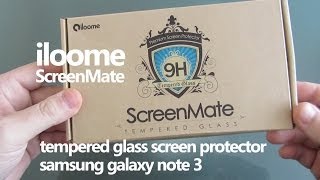 Iloome Screen Mate 9H Tempered Glass Screen Protector Galaxy Note 3