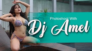 Photoshoot With Dj-Amelia Model Cantik Yang Sangat Ramah N Keren