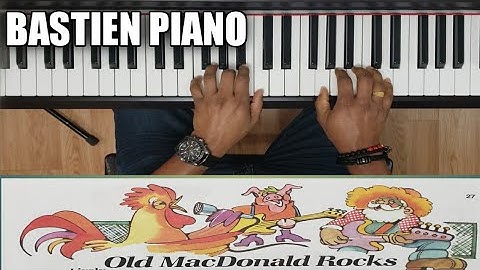 Old Macdonald Rocks Bastien Piano Level 2
