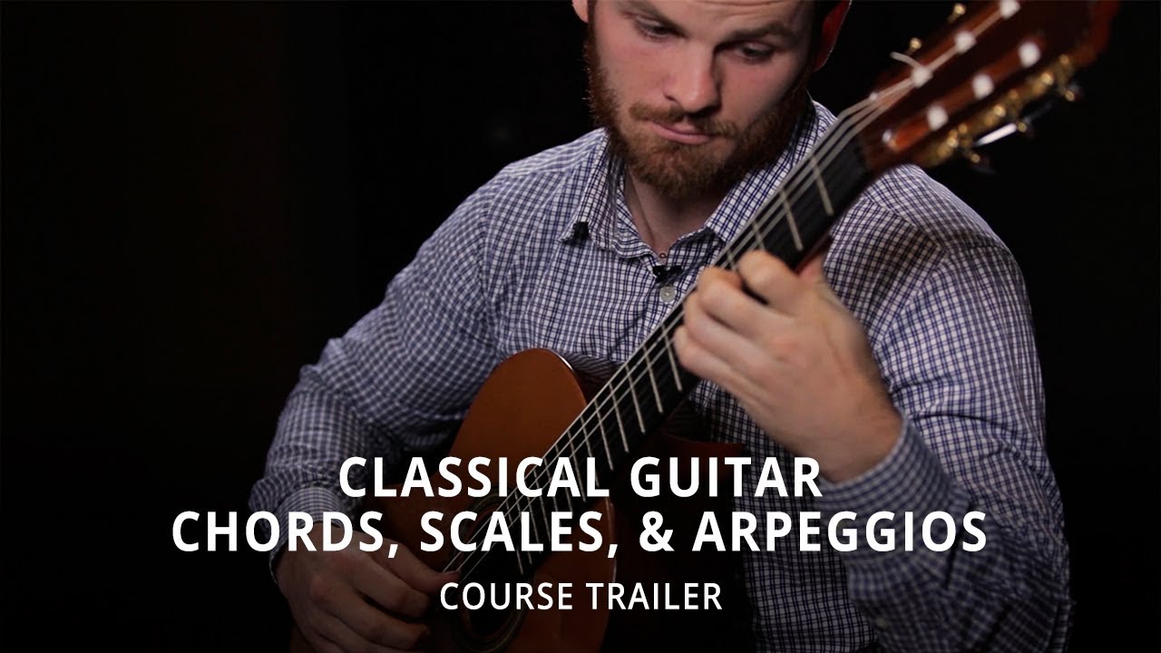 Classical Guitar Chords, Scales, and Arpeggios With Jaxon Williams | Course Trailer