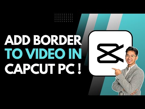 How To Add Border To Video In CapCut PC - Easy Solution | HTG