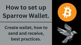 Sparrow Wallet Tutorial: How to set up, send and receive bitcoin, best practices. screenshot 4