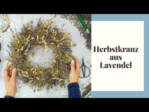 Herbstkranz binden aus Lavendel: DIY Lavendelkranz