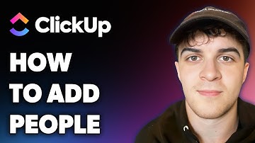 How to Add People on Clickup (Full 2025 Guide)