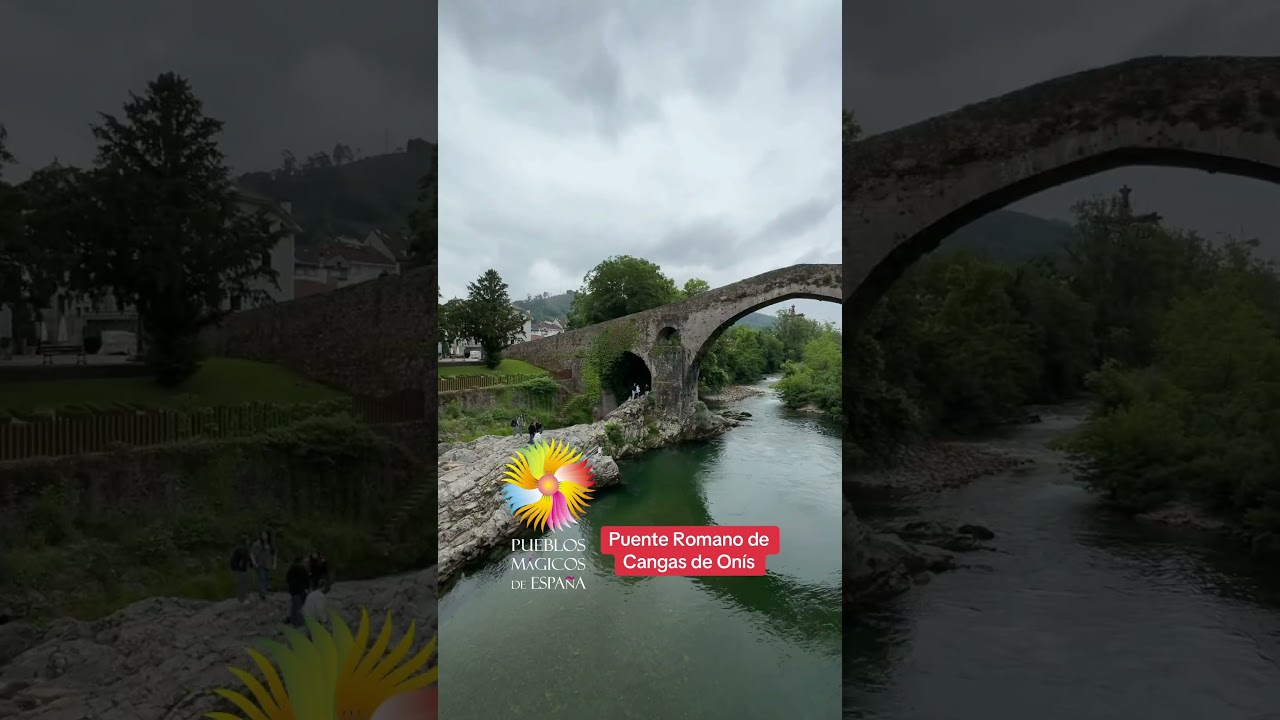 Puente Romano de Cangas de Onís, Asturias.