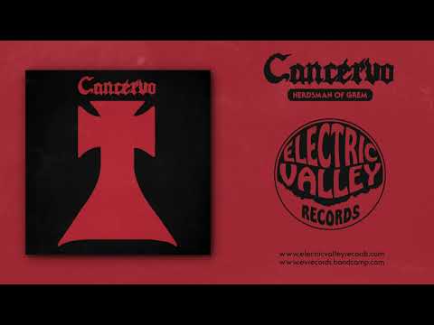 Cancervo - Herdsman Of Grem  (Single 2022) | Electric Valley Records