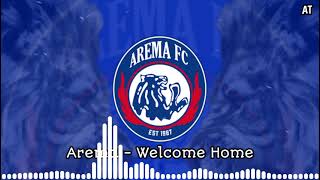 Arema - Welcome Home