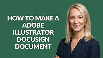 How to Make a Adobe Illustrator Docusign Document - Julia