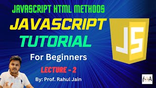 JavaScript Tutorial | JavaScript HTML Method | L-02