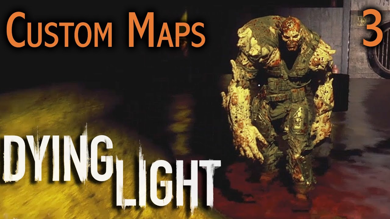 Easy Demolisher & Cheese the Hard Parts Dying Light Custom Maps 03