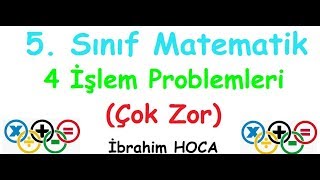 5. Sınıf 4 İşlem Çok Zor Problemler 1