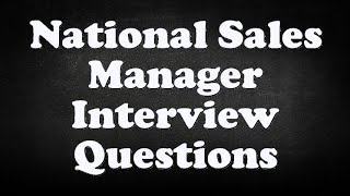 National Sales Manager Interview Questions screenshot 1