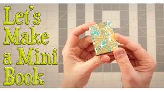 Let's Make a Mini Book | 2024 by Nik the Booksmith 12,322 views 4 months ago 39 minutes