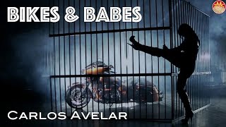 Bikes and Babes | Episode 12 |  Carlos Avelar