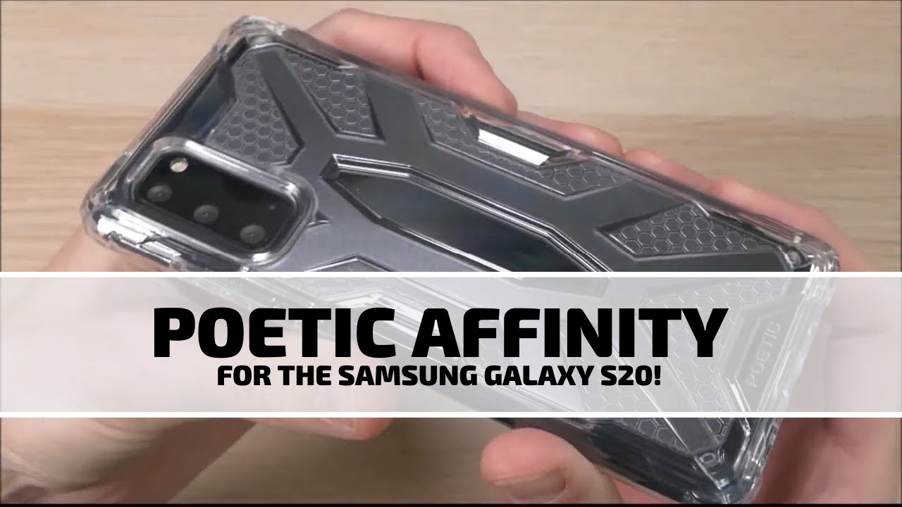 Poetic Affinity Case for the Samsung Galaxy S20 (Case Review)!