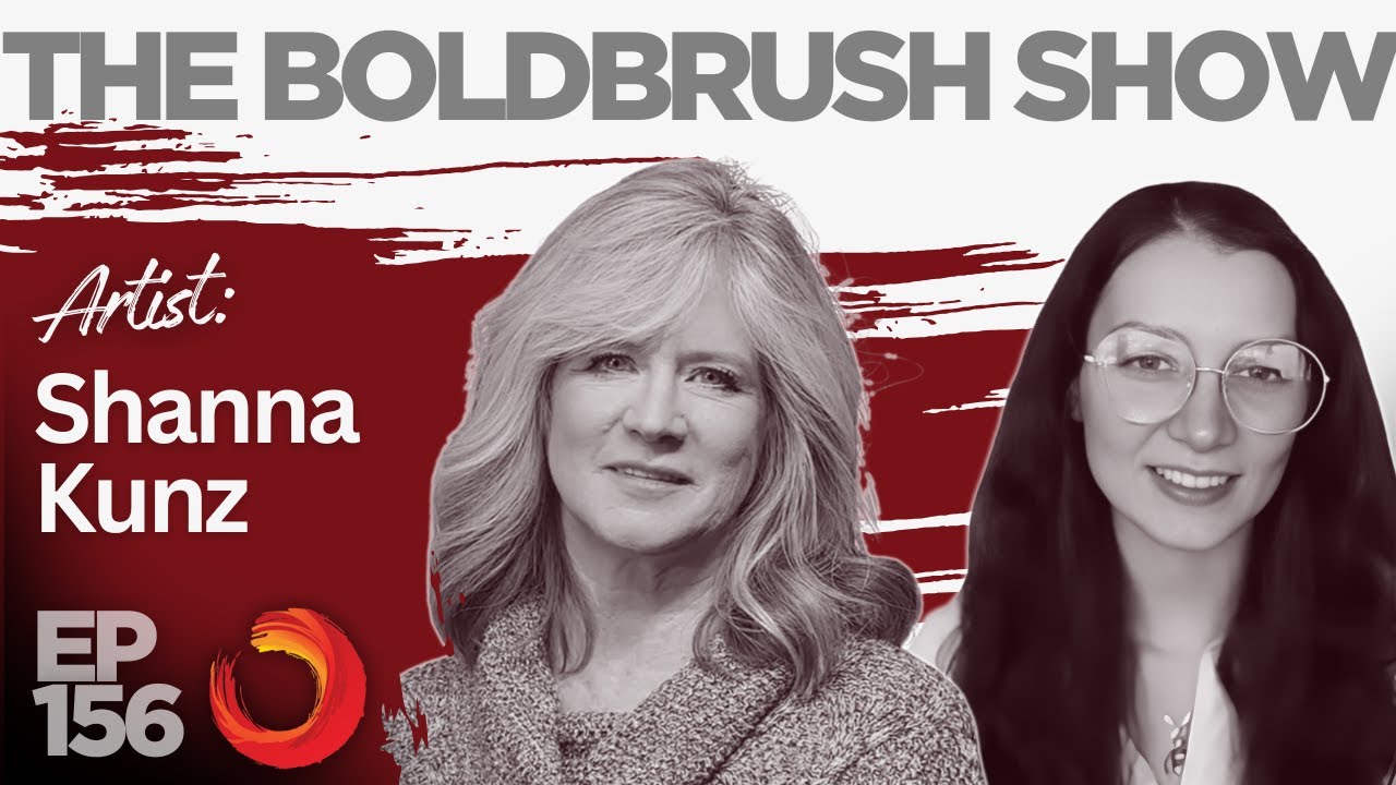 Never Give Up! - Shanna Kunz - The BoldBrush Show EP 156