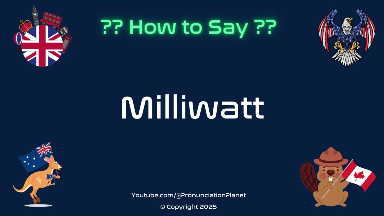 ⚡️🔋 How to Pronounce Milliwatt? (CORRECTLY) | Pronunciation Planet