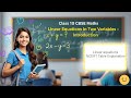 Linear Equations in Two Variables – Introduction | Class 10 Maths Chapter 3 | CBSE 2025 | NCERT