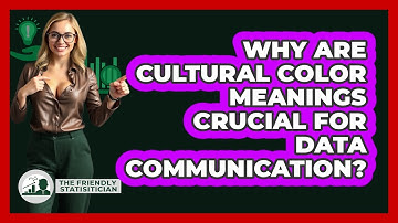 Why Are Cultural Color Meanings Crucial For Data Communication? - The Friendly Statistician