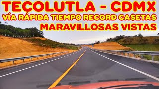 TECOLUTLA Veracruz - CDMX - Vía rápida - Llegamos en 3 horas y media