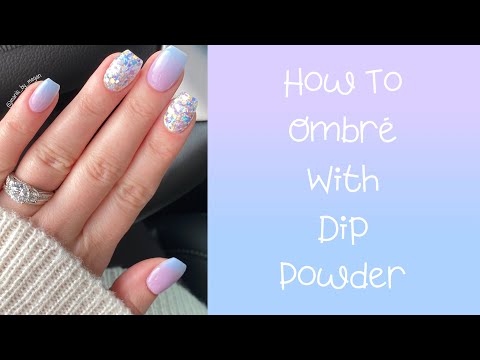 Como Ombre Com Dip Pó