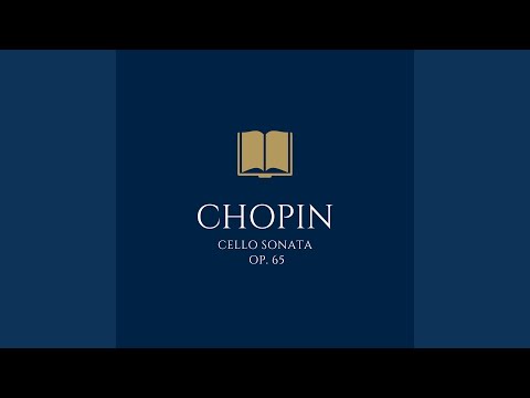 Cello Sonata in G Minor, Op. 65: III. Largo