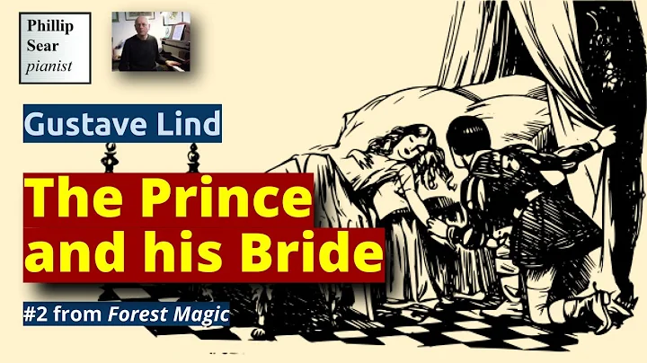 Gustave Lind: Forest Magic: 2 - The Prince and his...